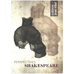 Cahiers jean Vilar n° 117 / perspectives shakespeare