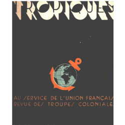 TROPIQUES N°301 . Revue des Troupes Coloniales