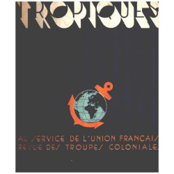 TROPIQUES N°297 . Revue des Troupes Coloniales