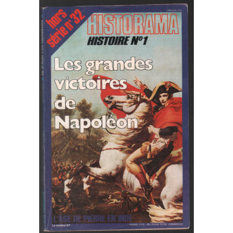 Les grandes victoires de Napoléon (revue historama hors série n° 32)