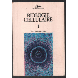 Biologie cellulaire (tome 1)