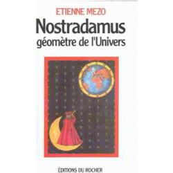 Nostradamus geometre de l univers t2