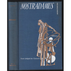 Nostradamus et les de nostredame ( texte intégral des centuries...