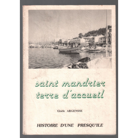 Saint-Mandrier terre d'accueil : Histoire d'une presqu'île