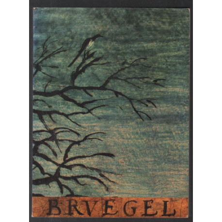 Bruegel : le peintre et son monde
