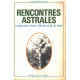 Rencontres astrales