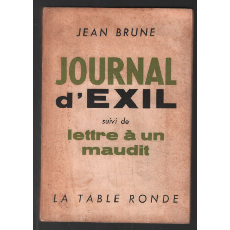 Journal d'exil suivi de lettre à un maudit