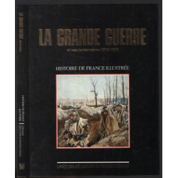 La grande guerre et ses lendemains 1914-1935 en France