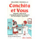Conchita et vous / manuel pratique à l'usage des personnes...