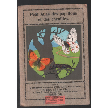 Petit atlas des papillons et des chenilles (tome 1 avec son...