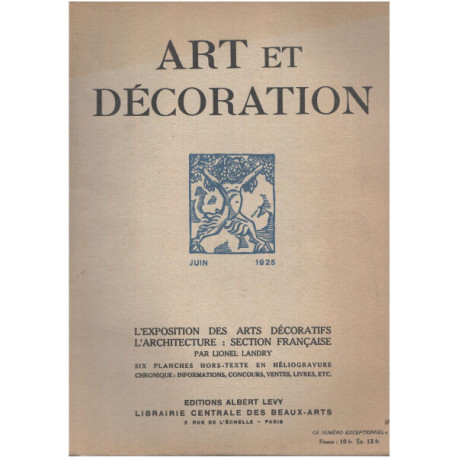 Art et décoration / juin1925 / l'exposition des arts décoratifs...