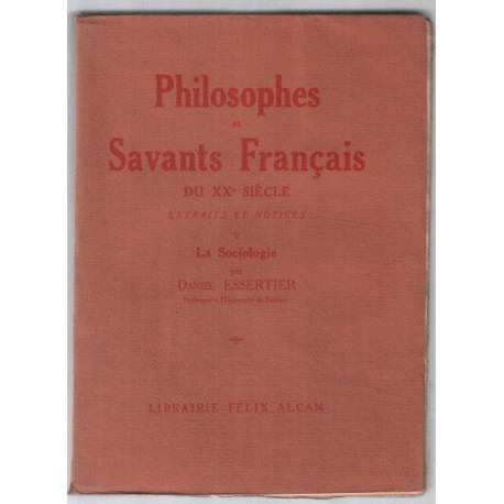 Philosophes et savants Francais du XXe siècle : LA SOCIOLOGIE