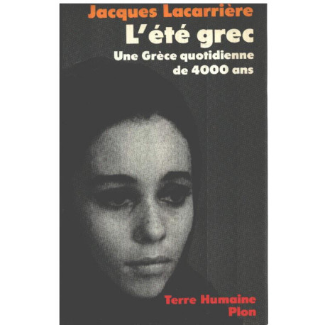 L'Ete Grec - Une Grece Quotidienne de 4000 Ans (Terre Humaine)