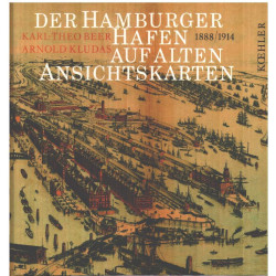 Der Hamburger Hafen auf alten Ansichtskarten 1888-1914 (Livre en...
