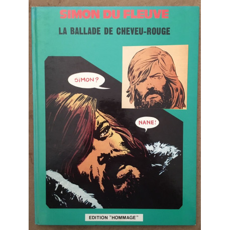 Simon du fleuve / la ballade du cheveu rouge/ tirage limité à 500...