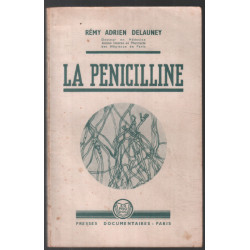 La pénicilline (édition de 1945)