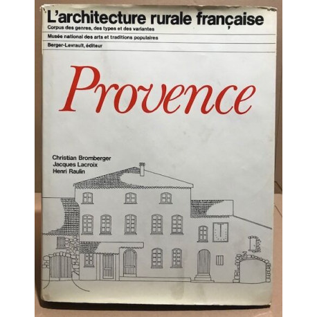 L'architecture rural française / provence / tres nombreux plans et...