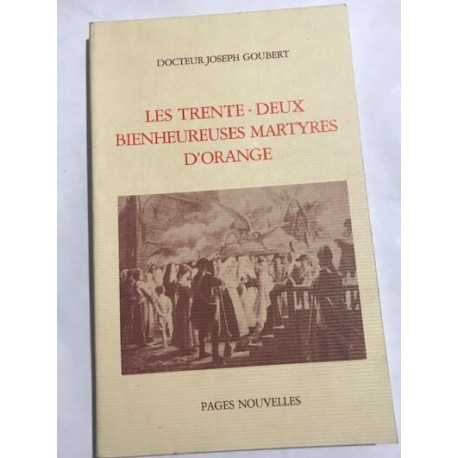 Les trente-deux bienhereuses martyres d'orange