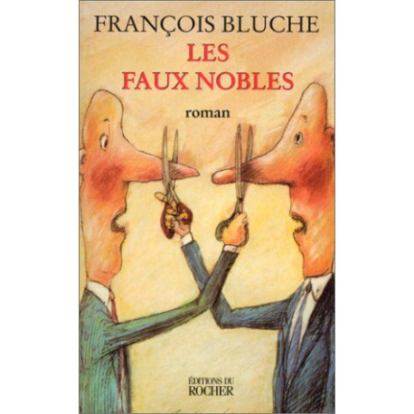Les faux nobles