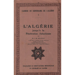Cahiers du centenaire de l'algerie 1 / l'algérie jusqu'à la...