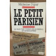 "Le Petit Parisien" : "le plus fort tirage des journaux du monde...