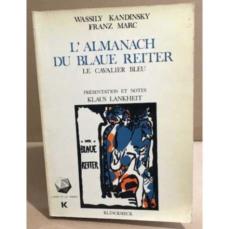 L'almanach du blaue reiter / le cavalier bleu