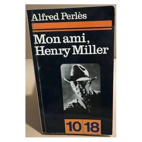 Mon ami henry miller