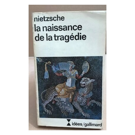 La naissance de la tragédie