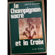 Le champignon sacré et la croix