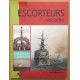 Escorteurs d'escadre (réédition entièrement revue de l' ouvrage...