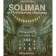 Soliman et l'architecture ottomane (Collection "La Demarche des...