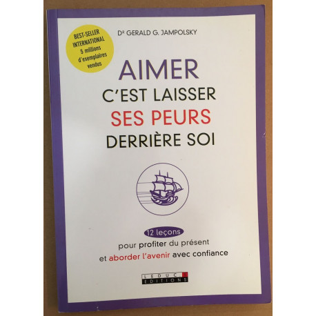 Aimer c'est laisser ses peurs derrière soi
