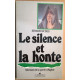 Le silence et la honte : Névroses de la guerre d'Algérie
