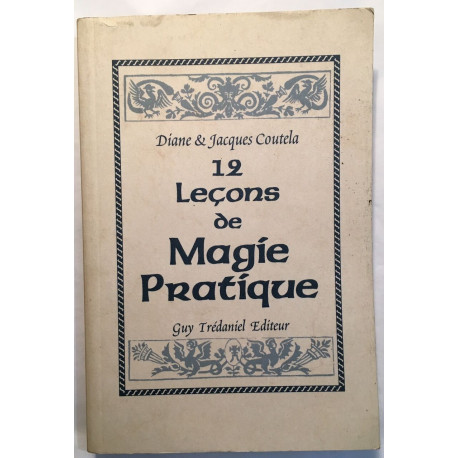 Douze leçons de magie pratique