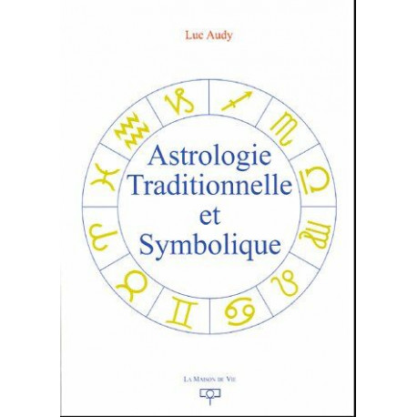 Astrologie Traditionnelle et Symbolique
