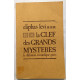 La clef des grands mystères