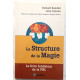 La Structure de la Magie - Le livre fondateur de la PNL