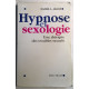 Hypnose et Sexologie: Une thérapie des troubles sexuels