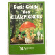Petit guide des champignons