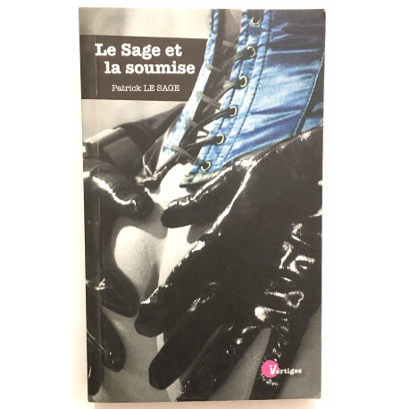 Le Sage et la soumise : La voyouse