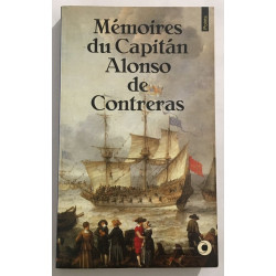 Mémoires du Capitan Alonso de Contreras: 1582-1633