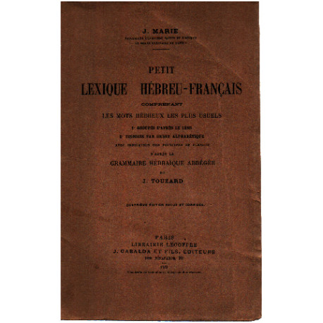 Petit Lexique Hébreu-Français. Comprenant les Mots Hébreux les...