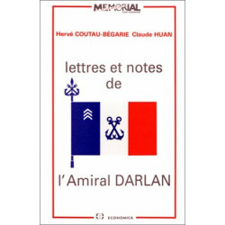 Lettres et notes de l'Amiral Darlan