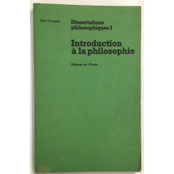 Introduction à la philosophie (dissertations philosophiques 1)
