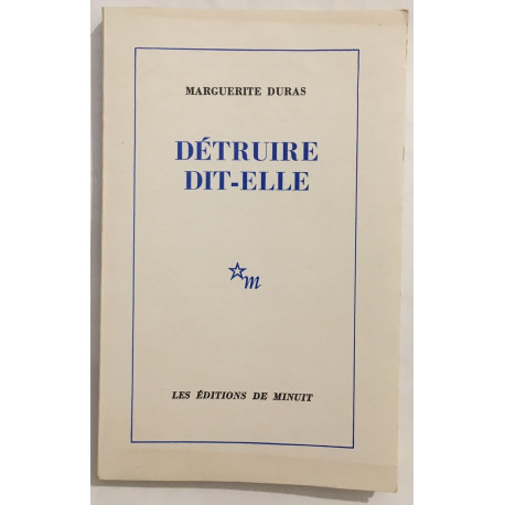Détruire dit-elle