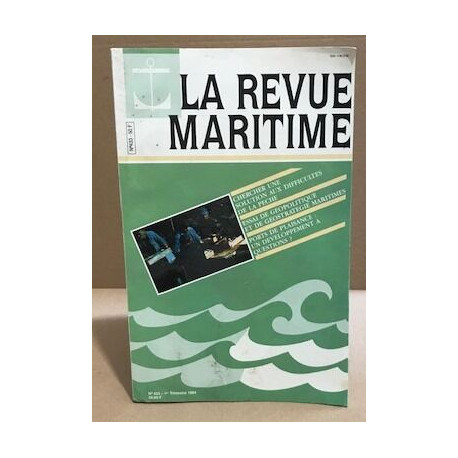La revue maritime n° 433 / cherchez une solution aux difficultés...