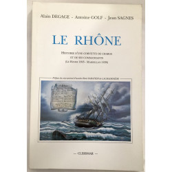 Le RHONE : histoire d' une corvette de charge et de ses commandants