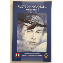 Pilote d'hydravion... malgré tout (1929-1946)
