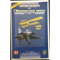 Histoire succincte de l' aéronautique navale 1910-1998