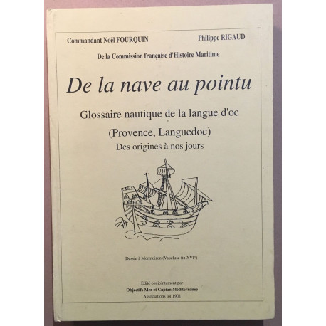 De la Nave au Pointu : glossaire nautique de la langue d' OC (des...